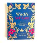 Witch's Self-Care. Книга магії для сучасної відьми про турботу та догляд за тілом і духом